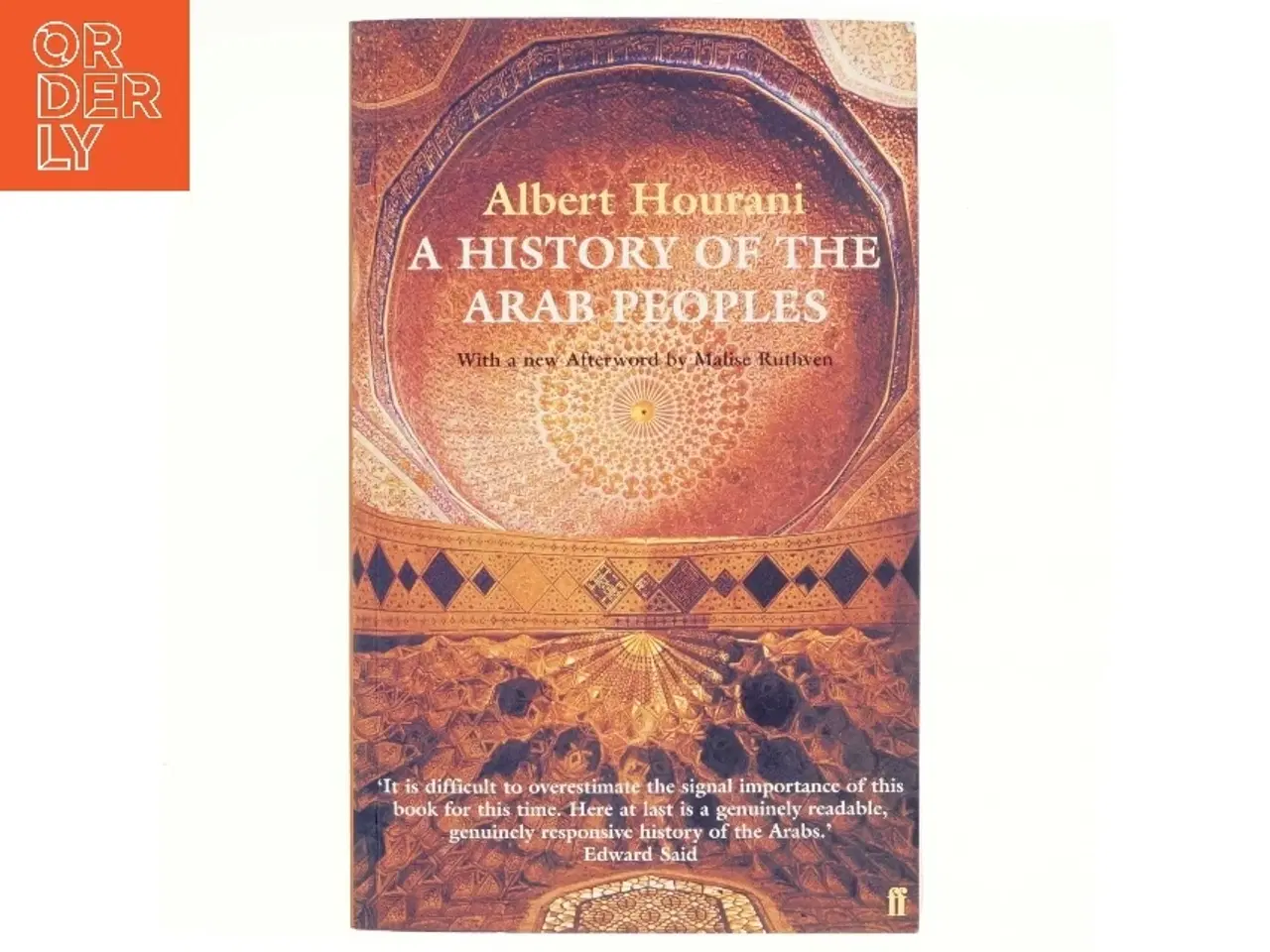 Billede 1 - A History of the Arab Peoples af Albert Hourani, Malise Ruthven (Bog)