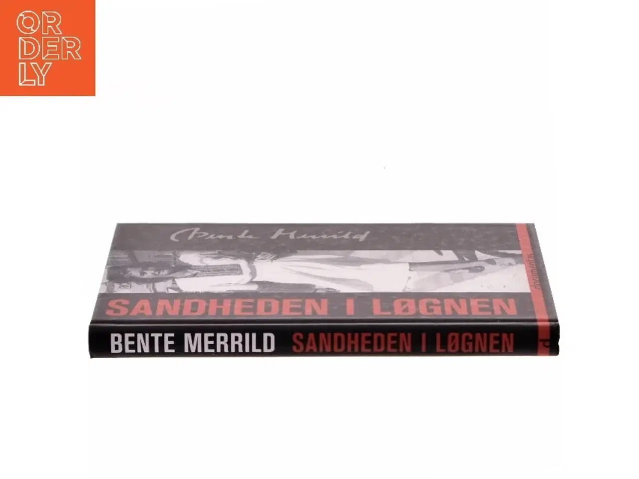 Billede 2 - Sandheden i løgnen af Bente Merrild (Bog)