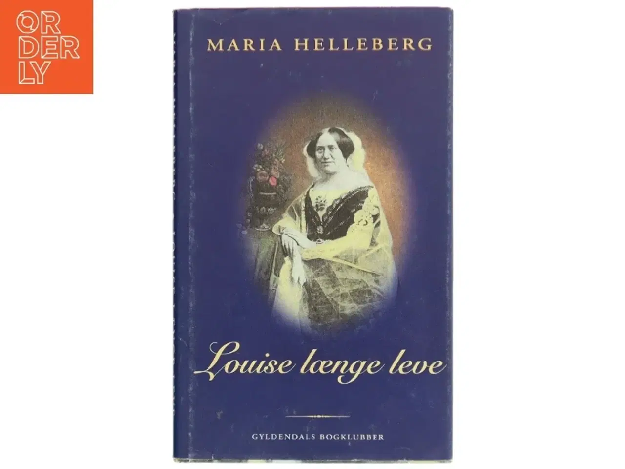 Billede 1 - Maria Helleberg, Louise længe leve
