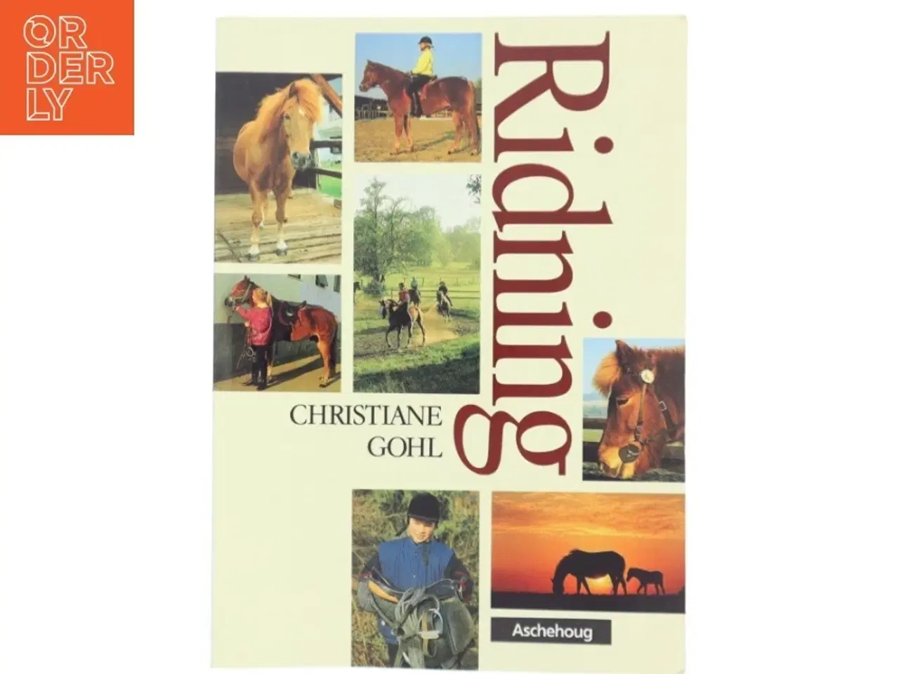 Billede 1 - Ridning af Christiane Gohl (Bog)