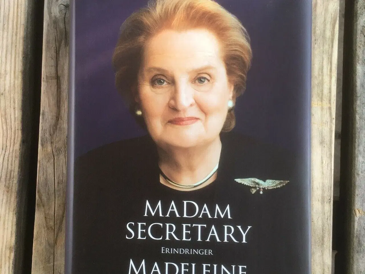Billede 1 - Madam Secretary – Madeleine Albright erindringer