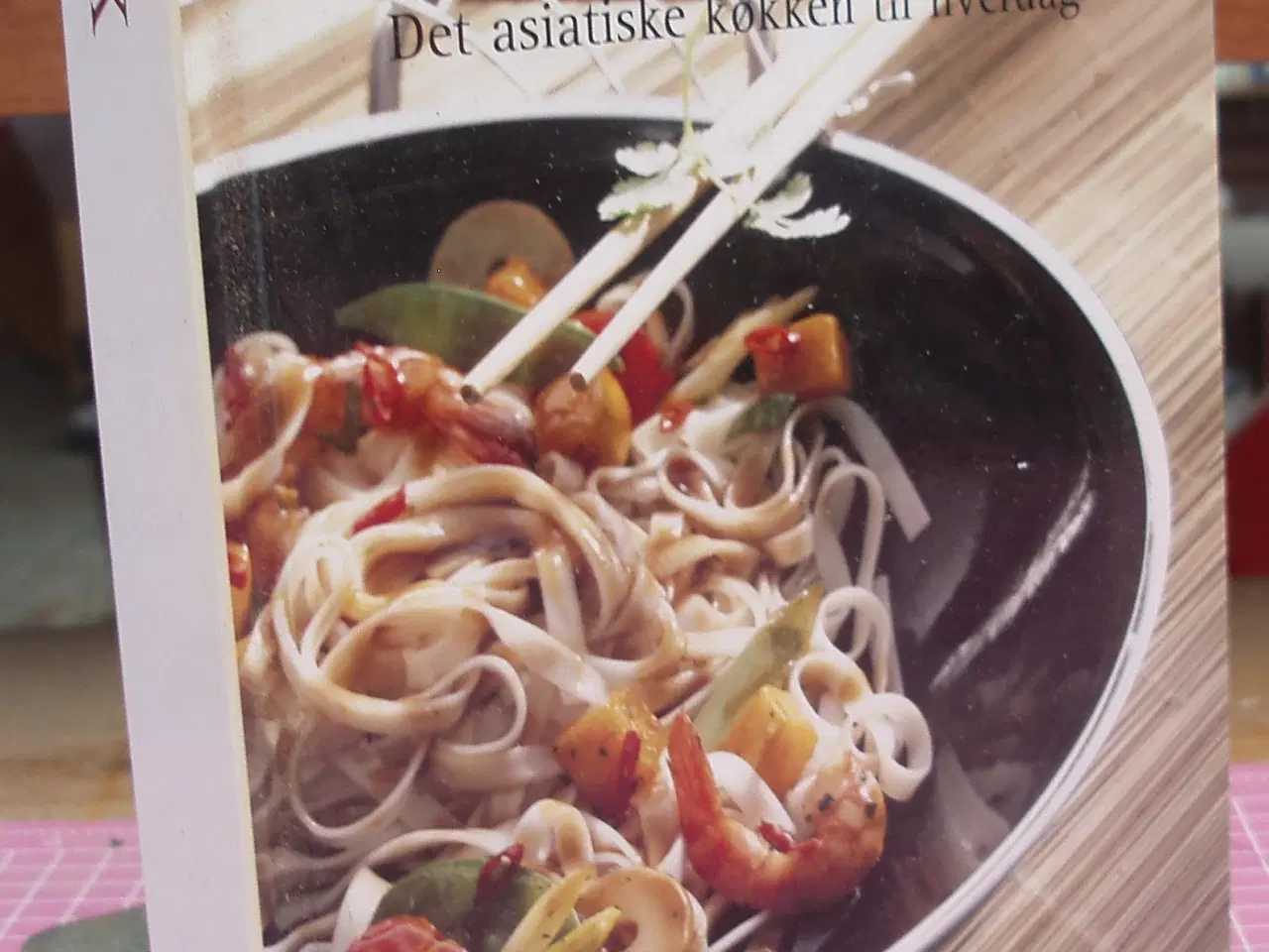 Billede 1 - Wok, det asiatiske køkken til hverdag