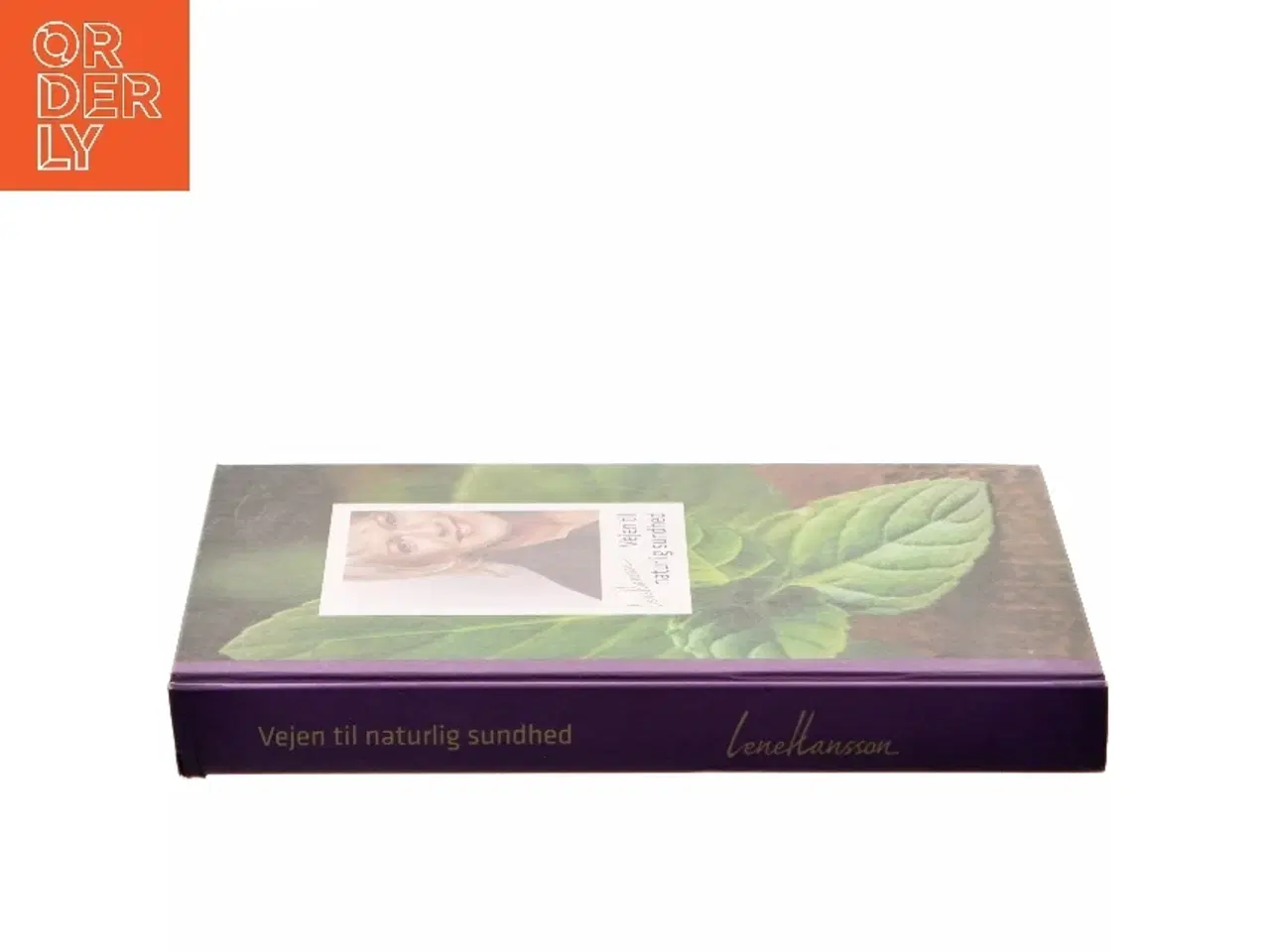 Billede 2 - Vejen til naturlig sundhed af Lene Hansson (Bog)