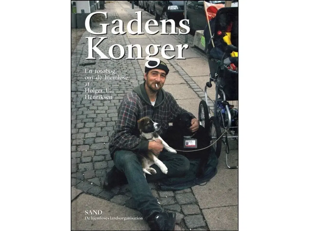 Billede 1 - Gadens Konger - en Fotobog om de Hjemløse