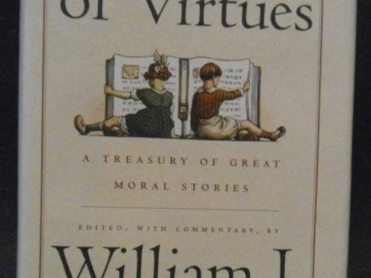 Billede 1 - The Book of Virtues. Treasury of Moral Stories