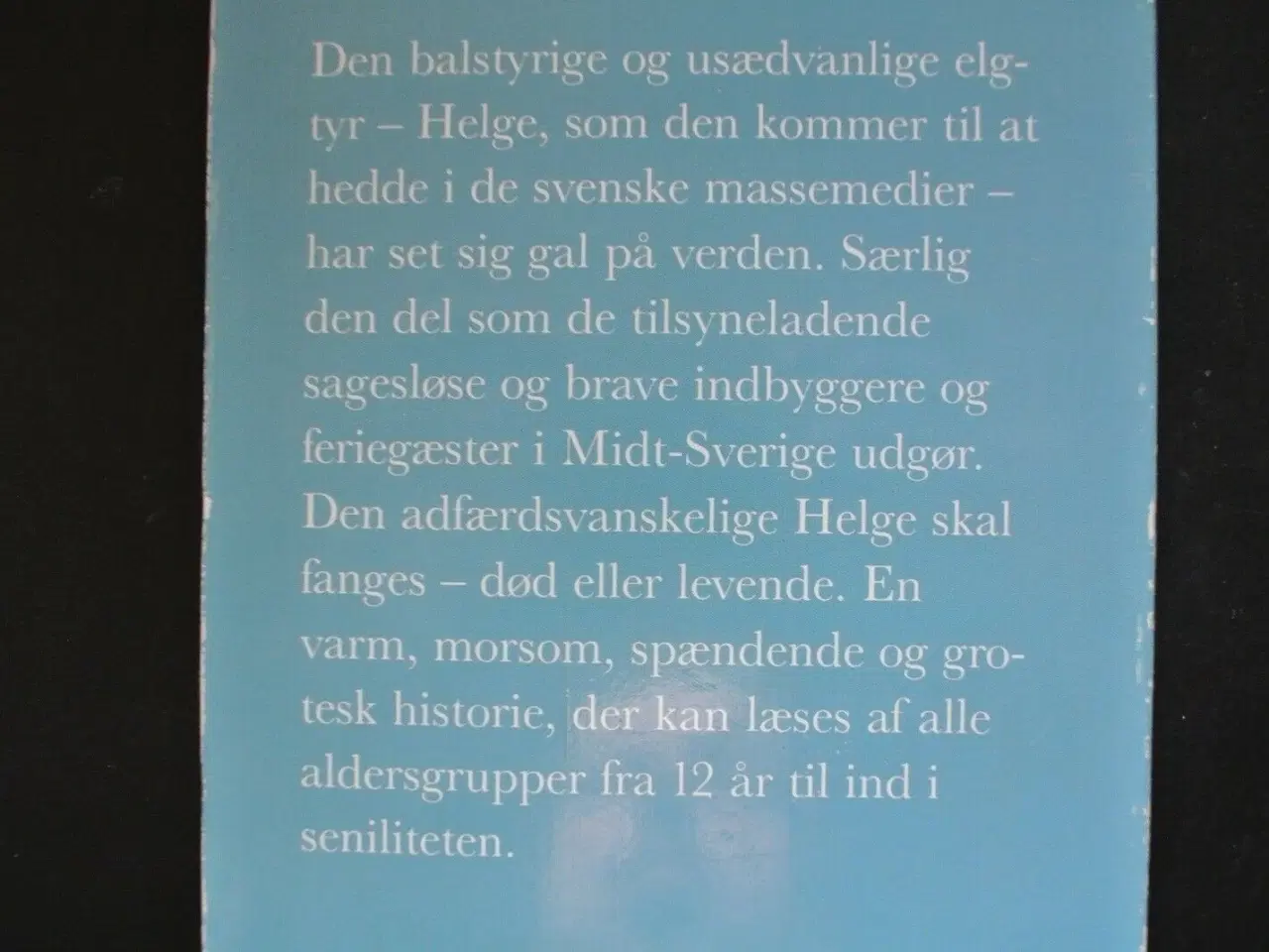 Billede 2 - elgen helge, af jørn jønke nielsen, genre: roman
