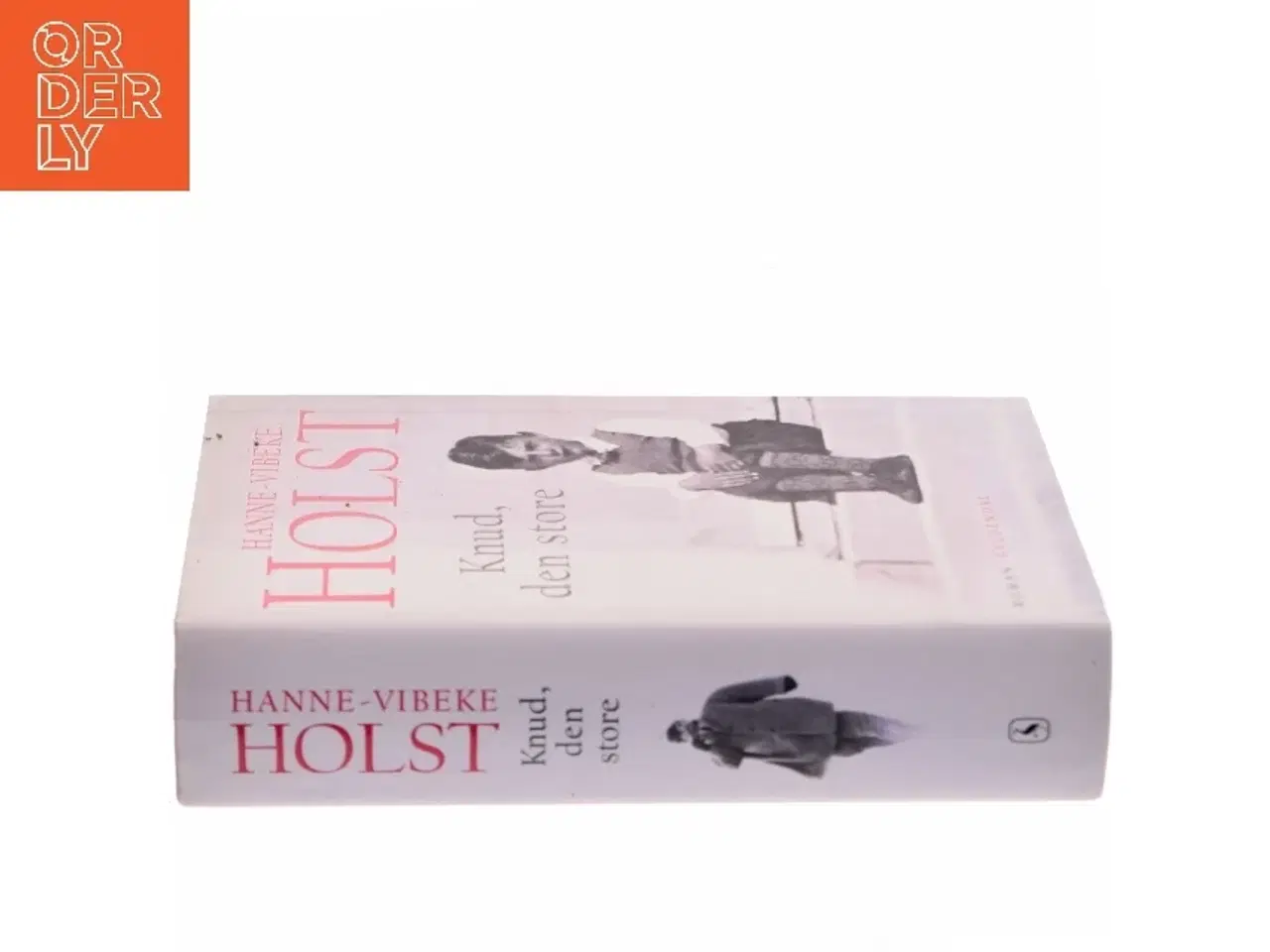 Billede 2 - Knud, den store : roman af Hanne-Vibeke Holst (Bog)