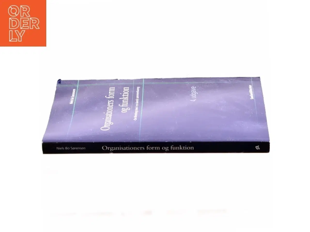 Billede 2 - Organisationers form og funktion : om Mintzbergs teori i en dansk sammenhæng af Niels Bo Sørensen (f. 1950) (Bog)