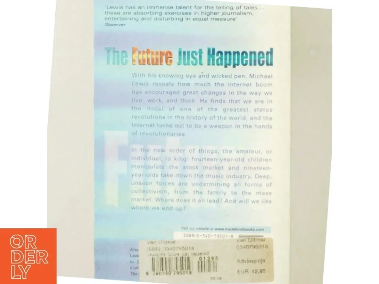 Billede 3 - Future Just Happened af Michael Lewis (Bog)
