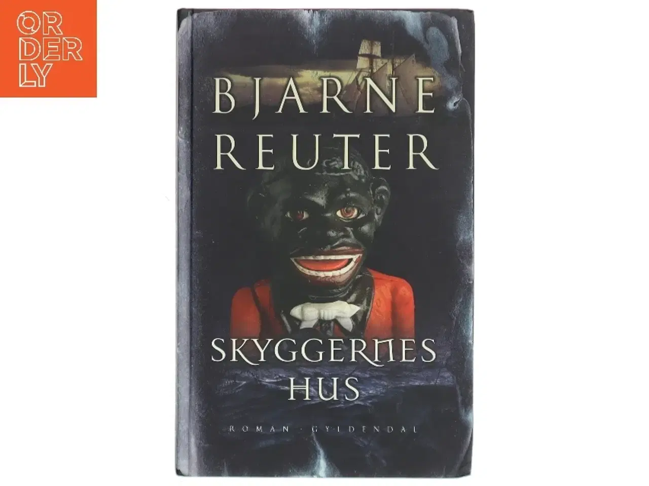 Billede 1 - Skyggernes hus af Bjarne Reuter (Bog)