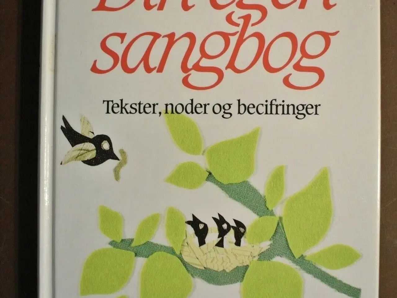 Billede 1 - din egen sangbog - 150 sange for børn, ill. af kir