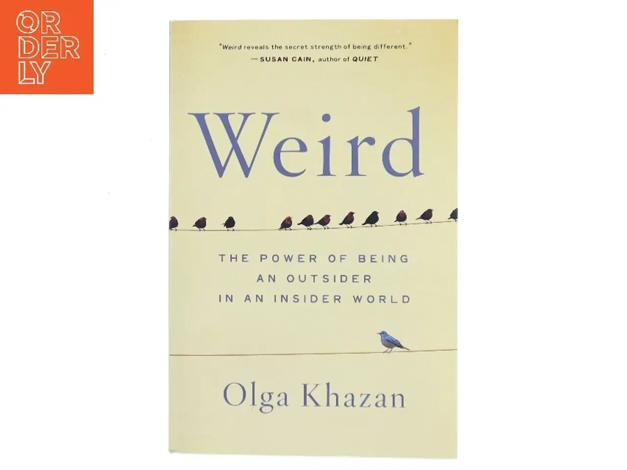 Billede 1 - Weird af Olga Khazan (Bog)