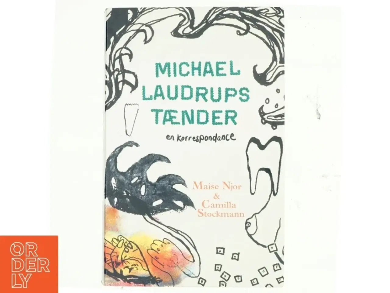 Billede 1 - Michael Laudrups tænder : en korrespondance (Bog)