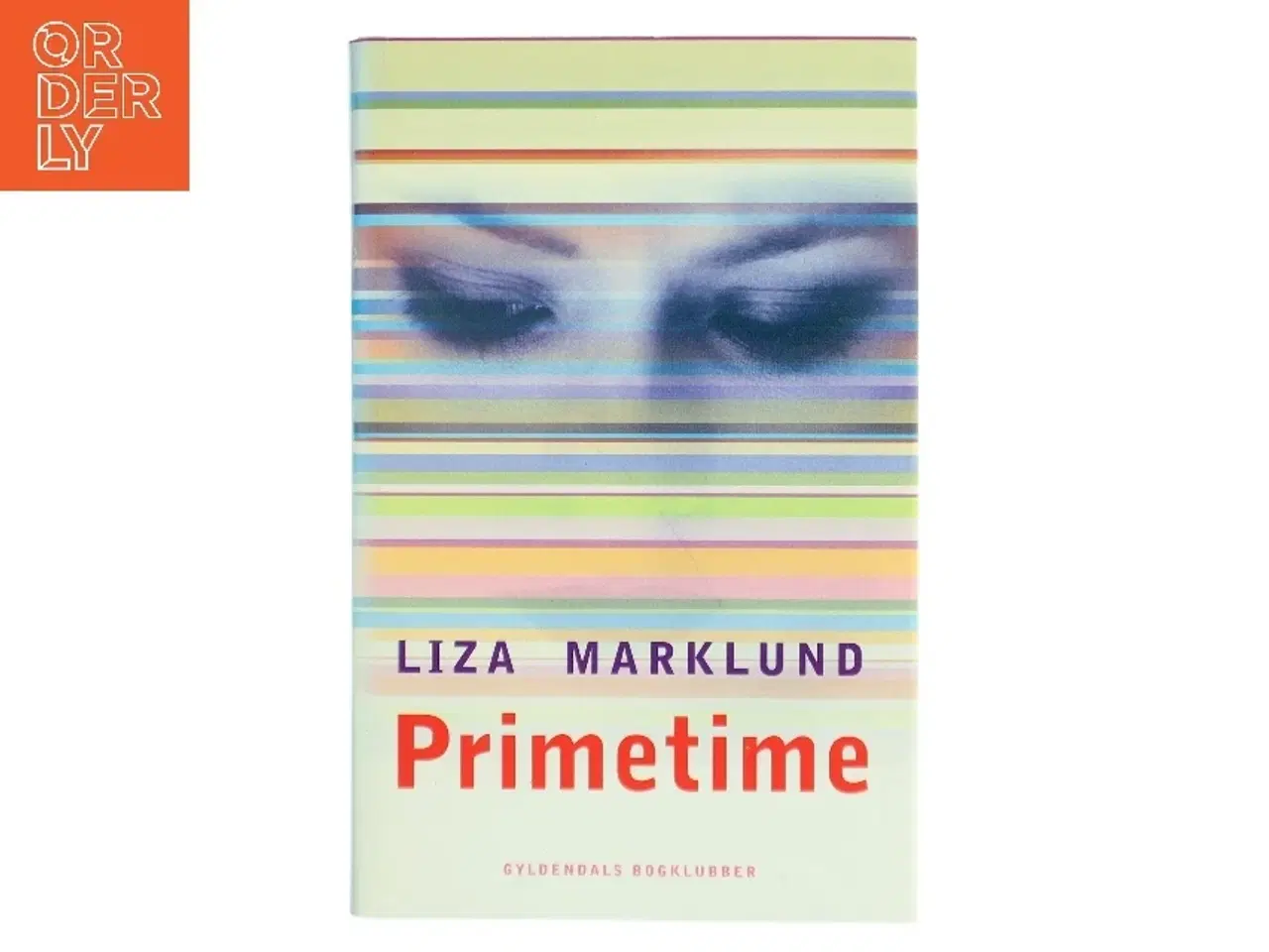 Billede 1 - Primetime af Liza Marklund (Bog)