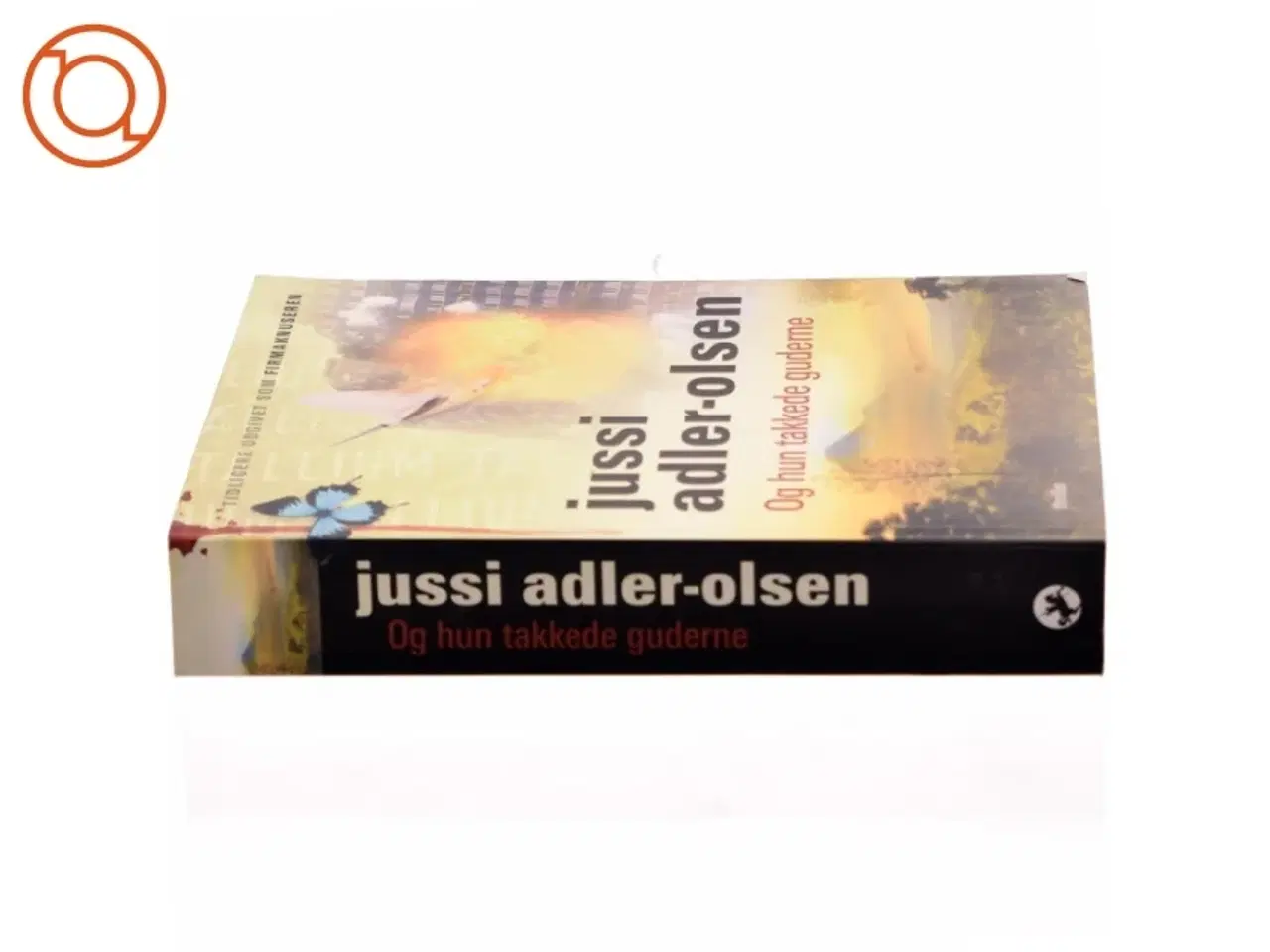 Billede 2 - Og hun takkede guderne af Jussi Adler-Olsen (Bog)