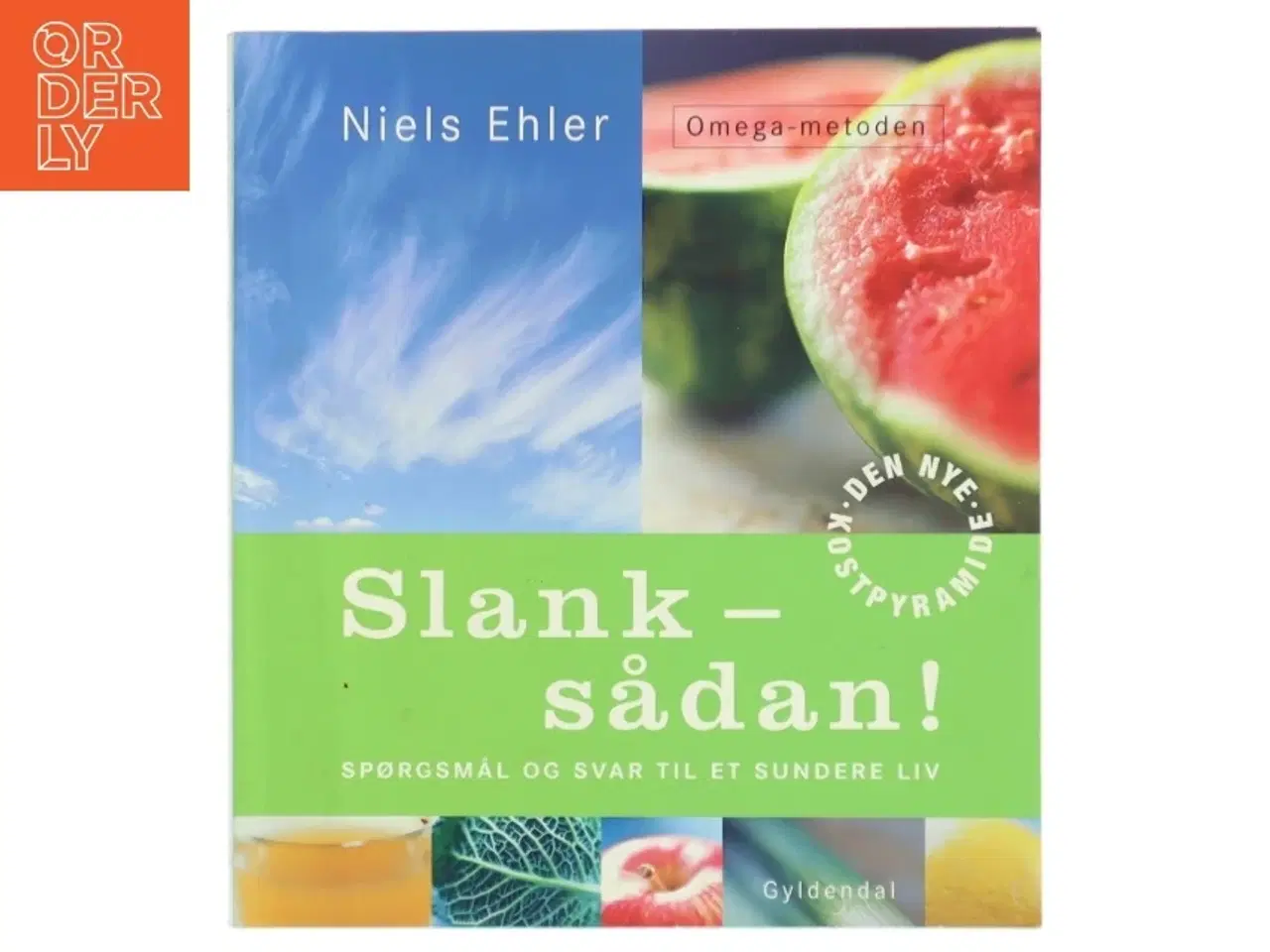 Billede 1 - Slank - sådan! : spørgsmål og svar til et sundere liv af Niels Ehler (Bog)