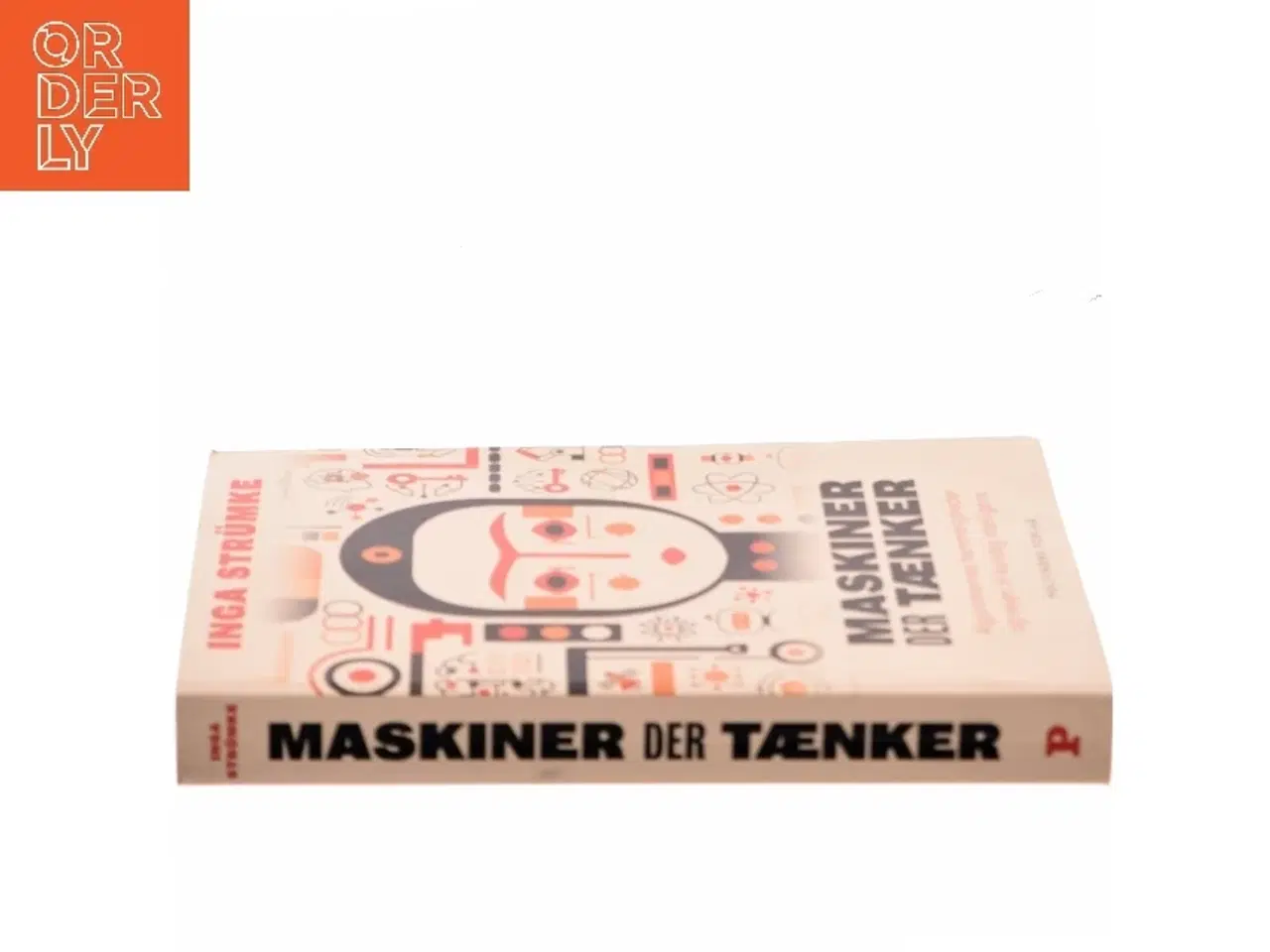 Billede 2 - Maskiner der tænker : algoritmernes hemmeligheder og vejen til kunstig intelligens af Inga Strümke (Bog)