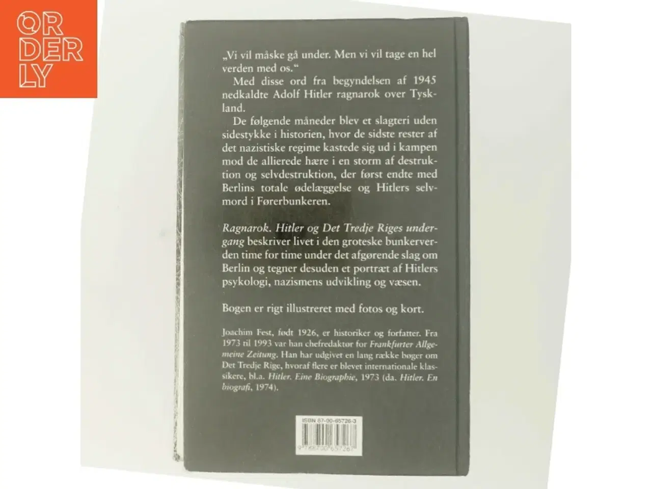 Billede 3 - Ragnarok : Hitler og Det Tredje Riges undergang : en historisk skitse af Joachim C. Fest (Bog)