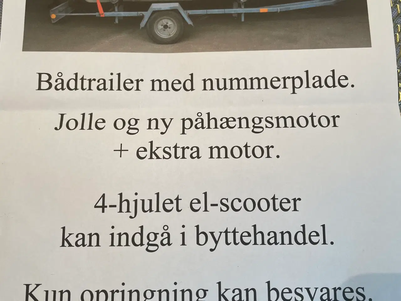 Billede 2 - Jolle med trailer + ny motor samt brugt motor