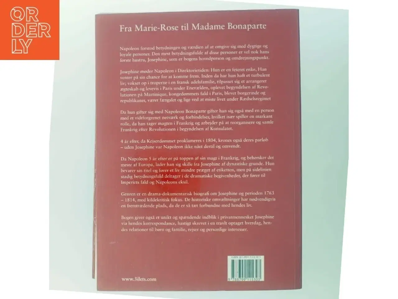 Billede 3 - Fra Marie-Rose til Madame Bonaparte : en dramadokumentarisk biografi om kejserinde Josephine, Napoleons første hustru af Ulla Jørgensen (f.
