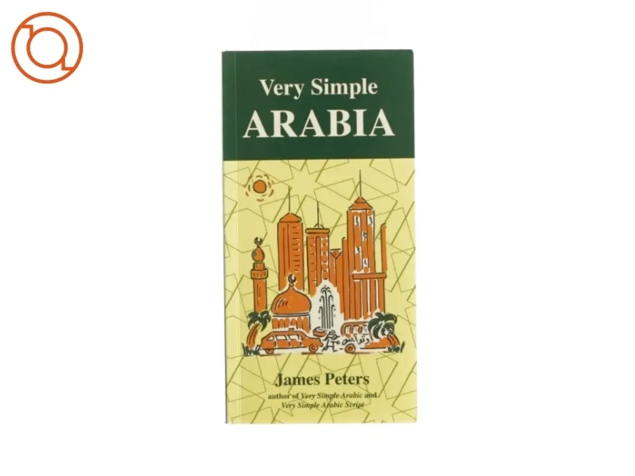 Billede 1 - Very simple arabia af James peters (bog)