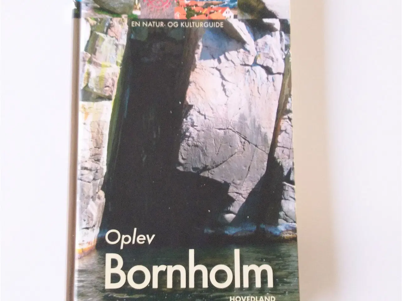 Billede 1 - Oplev Bornholm, en natur- og kulturguide