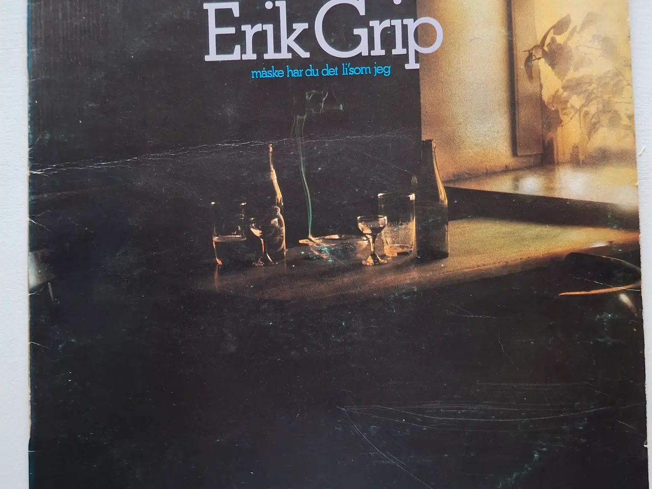 Billede 2 - Erik Grip - Måske har du det li'som jeg