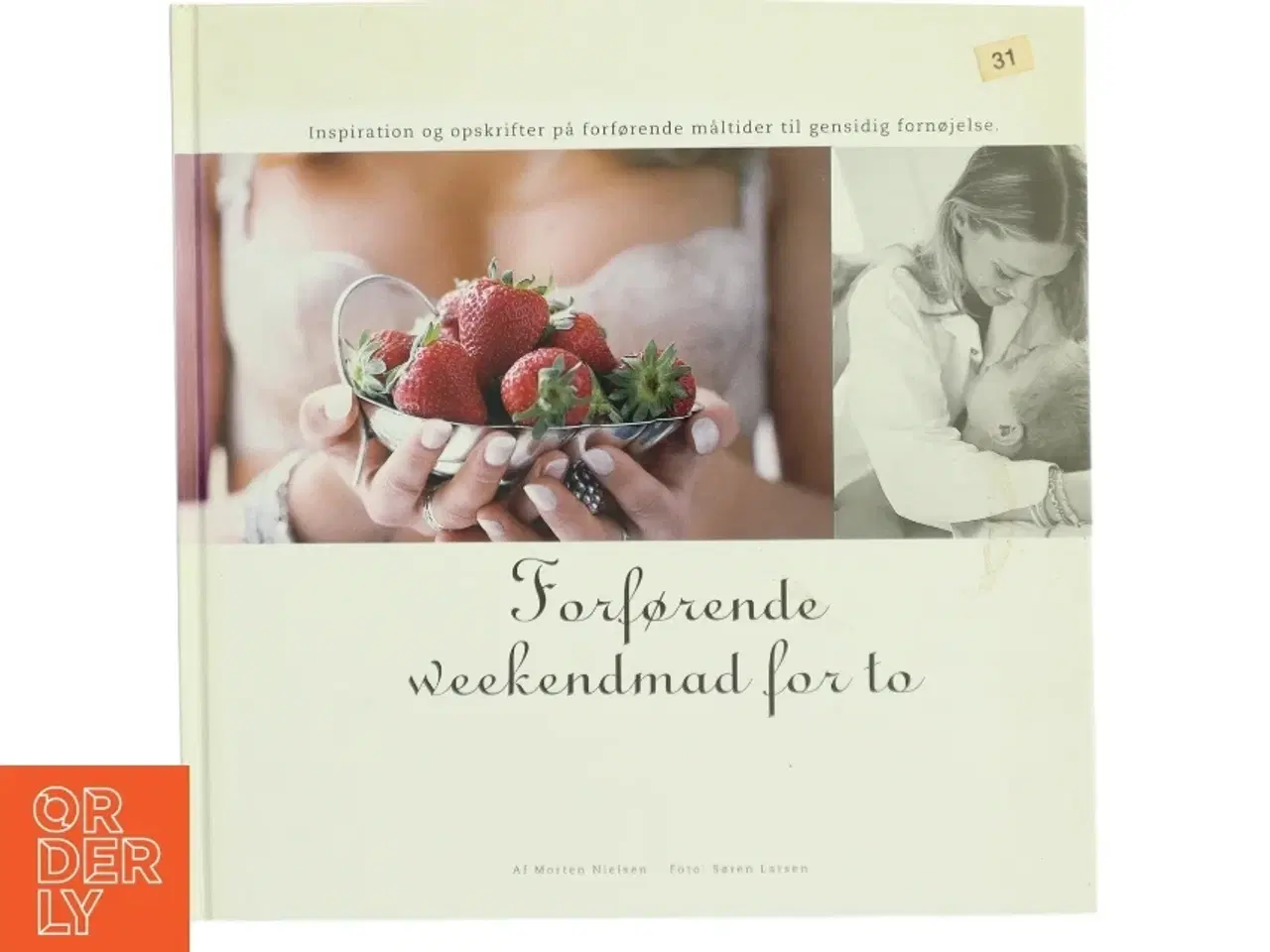 Billede 1 - Forførende weekendmad for to af Morten Nielsen (f. 1967-10-08) (Bog)