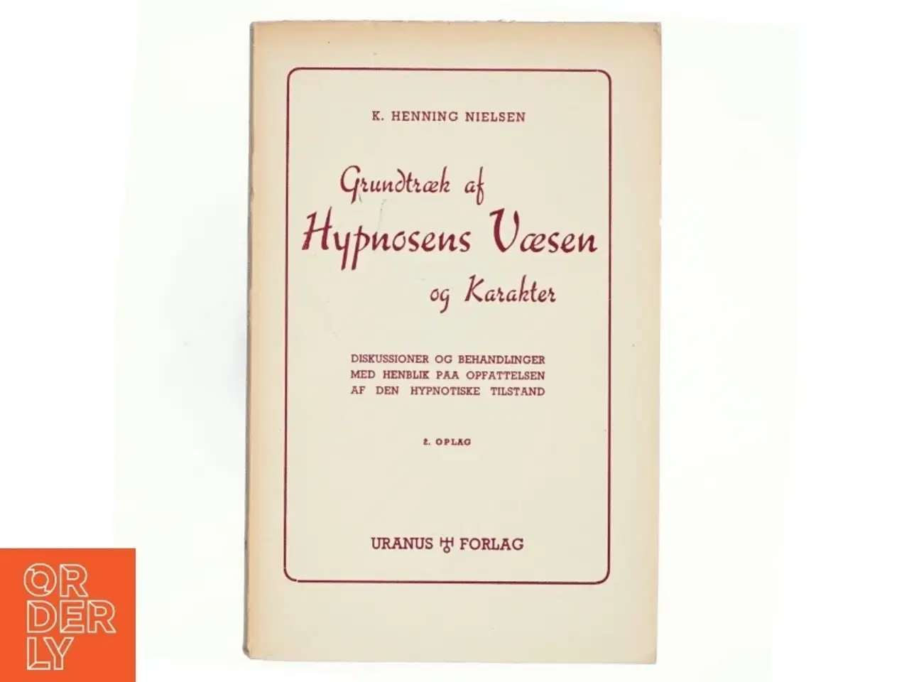 Billede 1 - Grundtræk af hypnosens væsen af K. Henning Nielsen (bog)