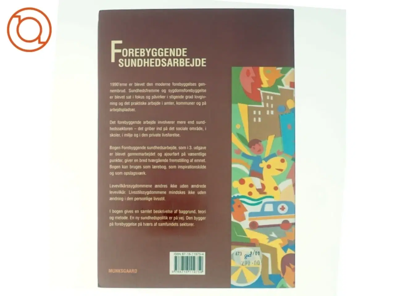 Billede 3 - Forebyggende sundhedsarbejde af Finn Kamper-Jørgensen, Gert Almind (Bog)