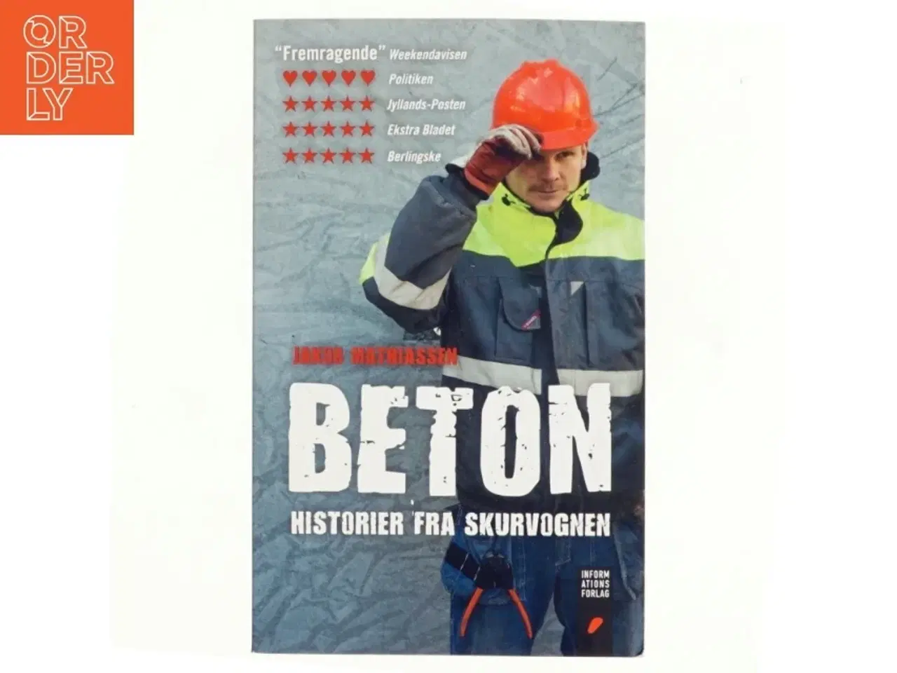 Billede 1 - Beton : historier fra skurvognen af Jakob Mathiassen (Bog)