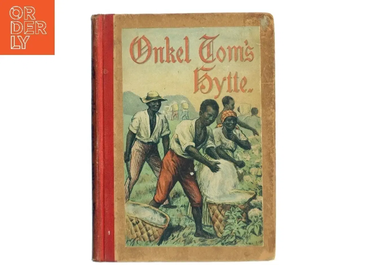 Billede 1 - Onkel Toms Hytte af Harriet Beecher Stowe (Bog)