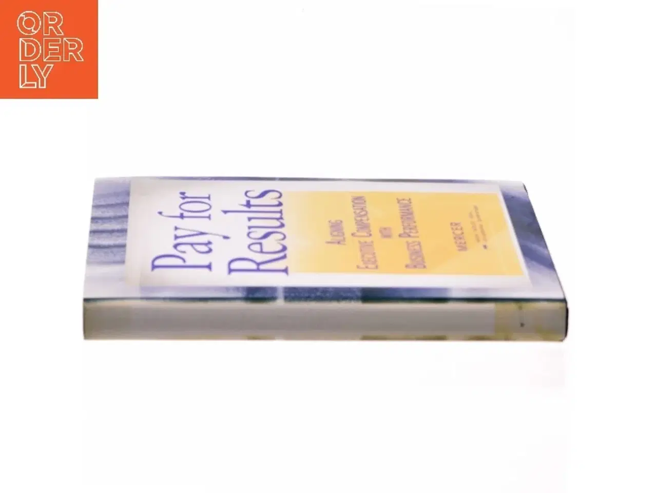 Billede 2 - Pay for Results af Mercer, LLC (Bog)