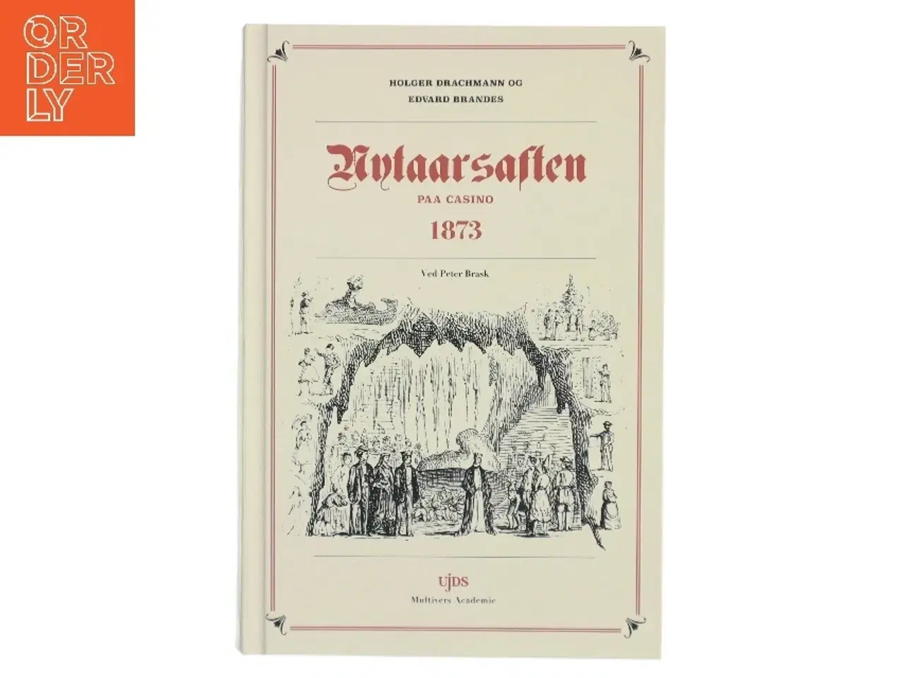 Billede 1 - Nytaarsaften paa Casino 1873 af Holger Drachmann (Bog)
