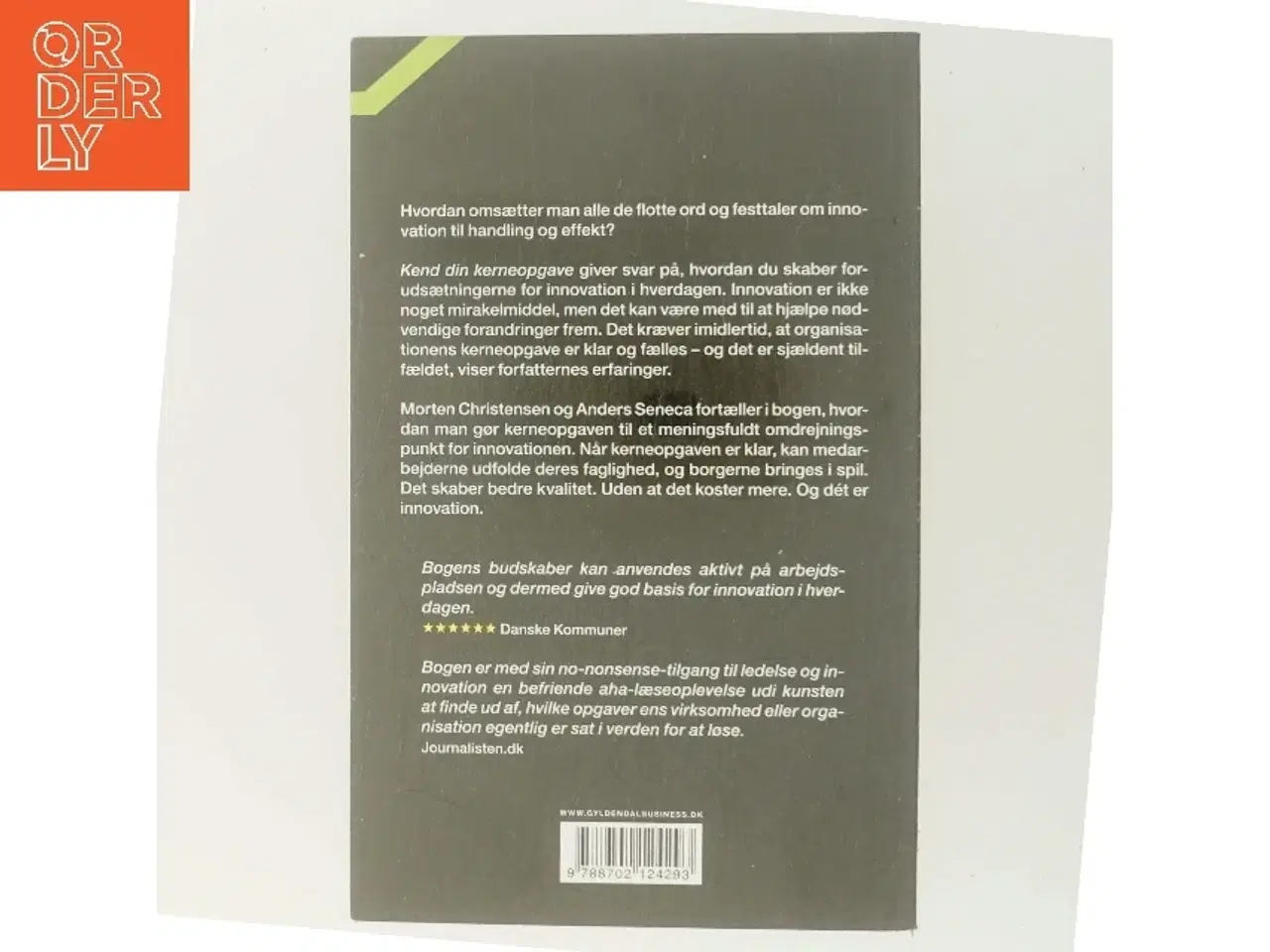 Billede 3 - Kend din kerneopgave : innovation til hverdag af Morten Christensen (f. 1982) (Bog)