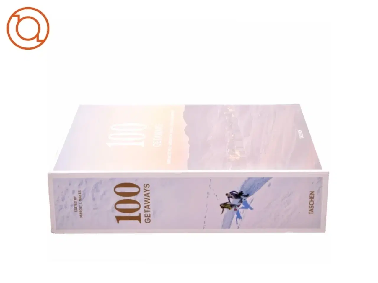 Billede 2 - 100 Getaways rund um die Welt, around the world, autour du monde af Max Scharnigg (Bog)