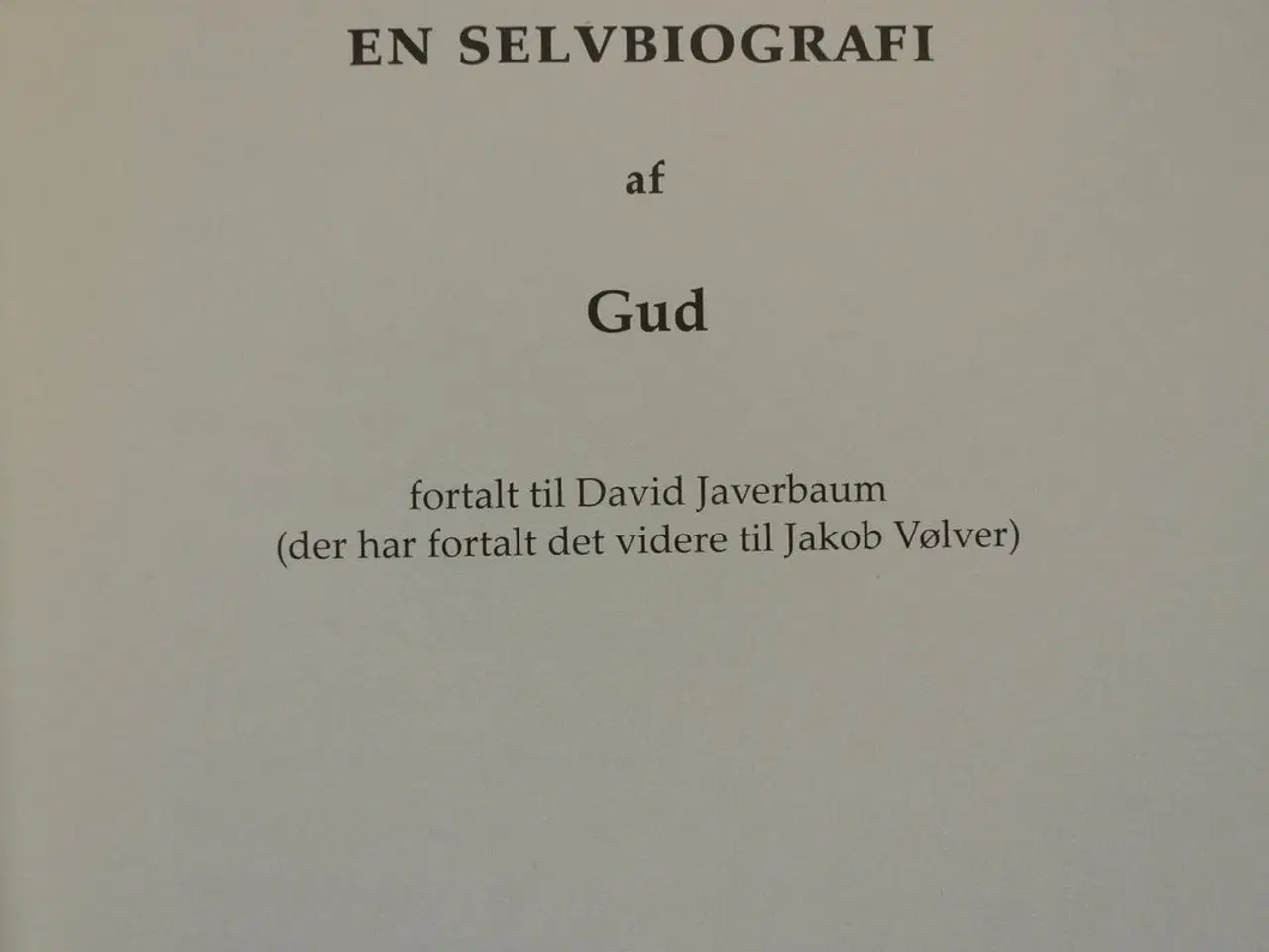 Billede 2 - det sidste testamente - en selvbiografi af gud, af