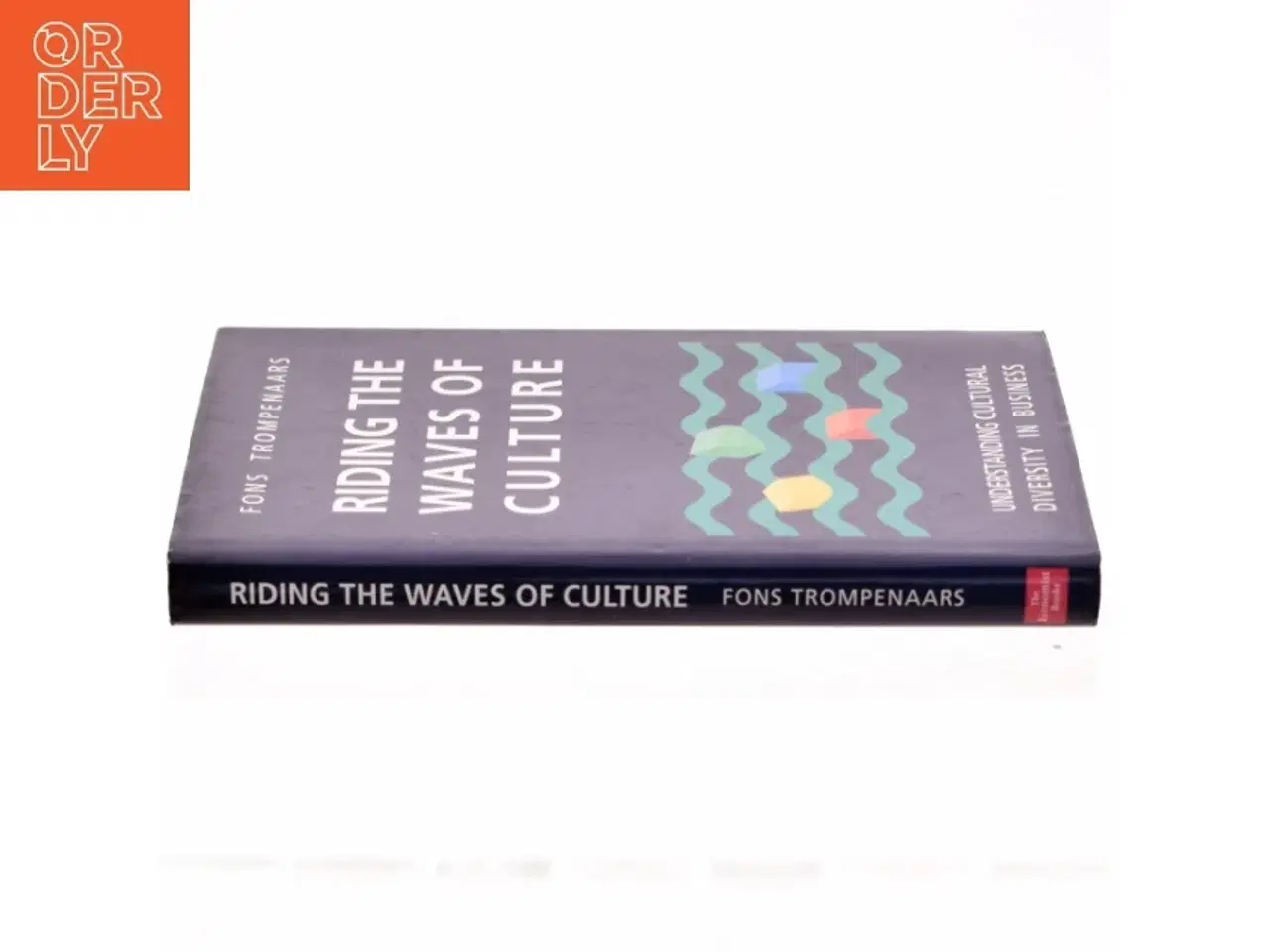 Billede 2 - Riding the waves of culture : understanding cultural diversity in business af Fons Trompenaars (Bog)