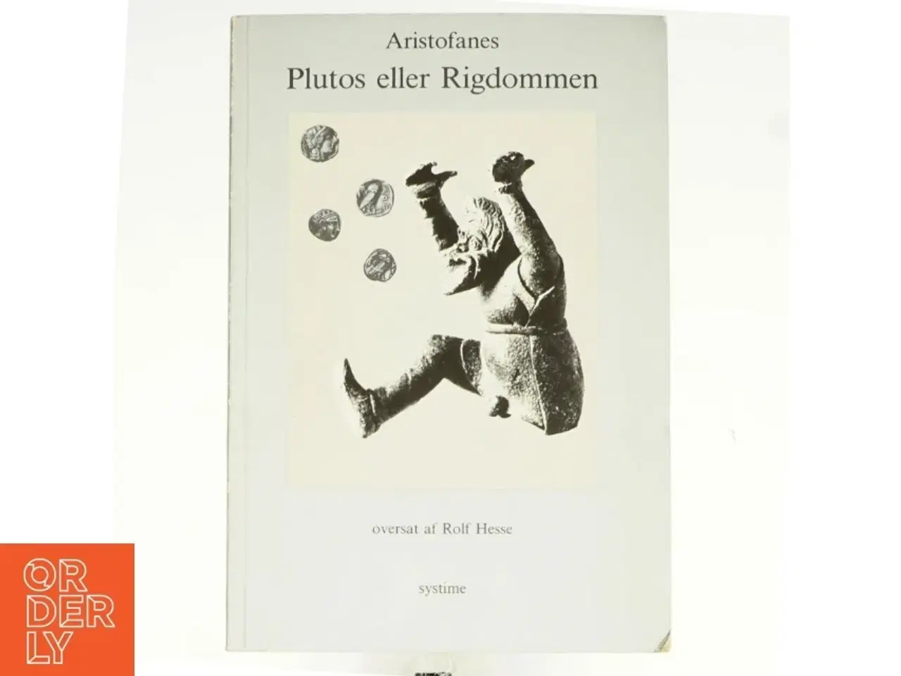 Billede 1 - Plutos elelr Rigdommen af Aristofanes/Aristophanes (Bog)