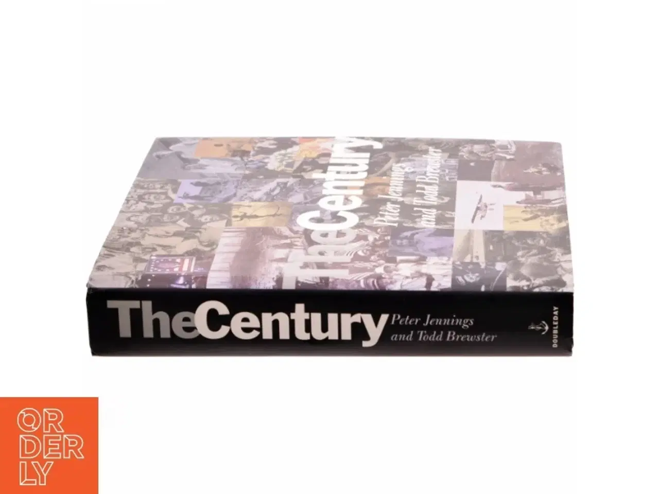 Billede 2 - The Century - The 20th Century in pictures and words af Peter Jennings and Todd Brewster (Bog)