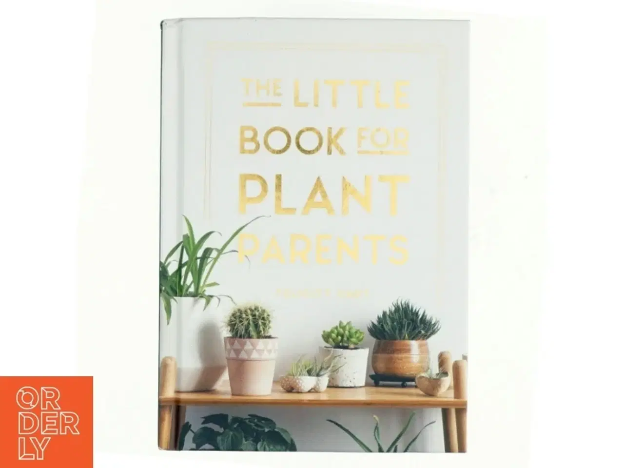 Billede 1 - The Little Book for Plant Parents af Felicity Hart (Bog)
