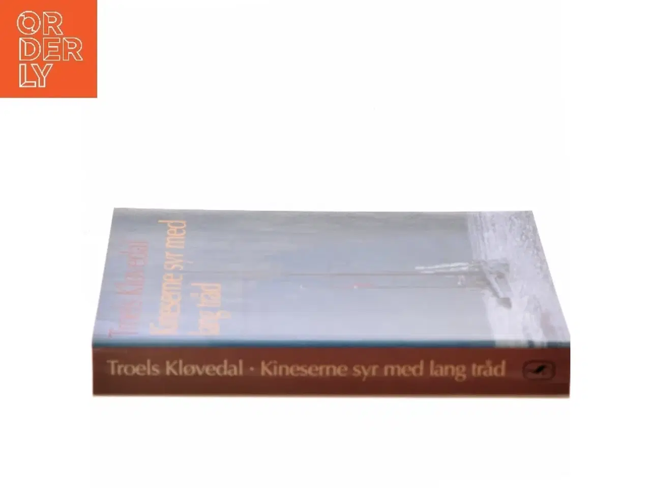 Billede 2 - Kineserne syr med lang tråd : på togt med Nordkaperen op ad Yangtze af Troels Kløvedal (Bog)