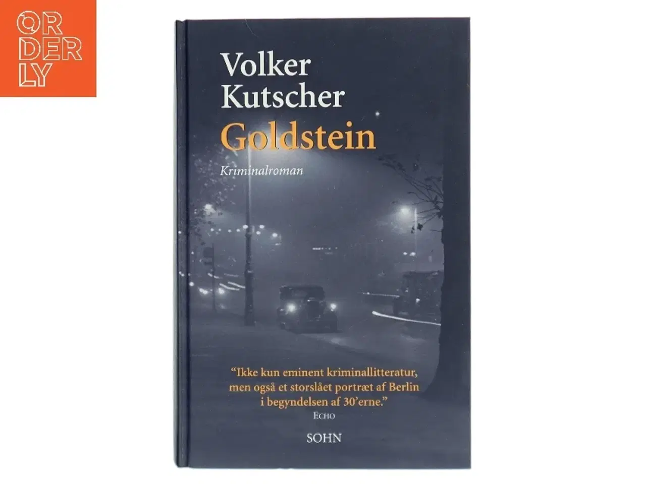 Billede 1 - Goldstein : Gereon Raths tredje sag : kriminalroman af Volker Kutscher (Bog)