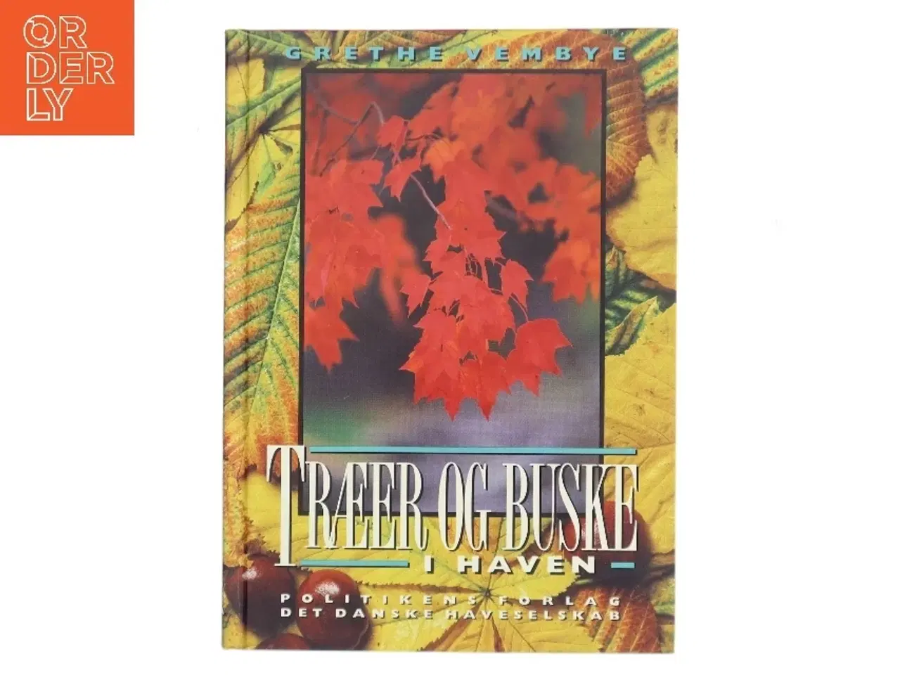 Billede 1 - Træer og buske i haven af Grethe Vembye (Bog)