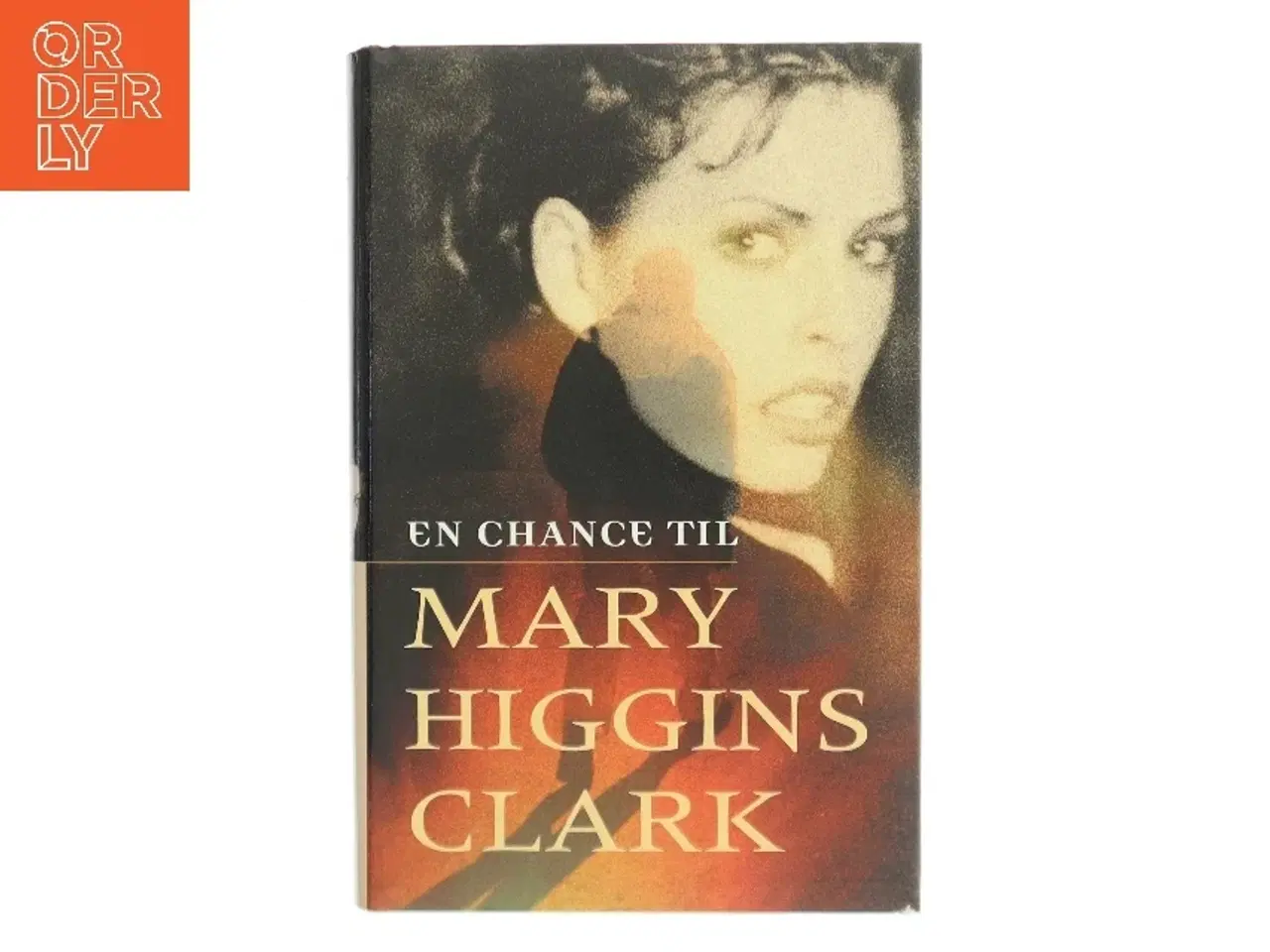 Billede 1 - En chance til af Mary Higgins Clark (Bog)