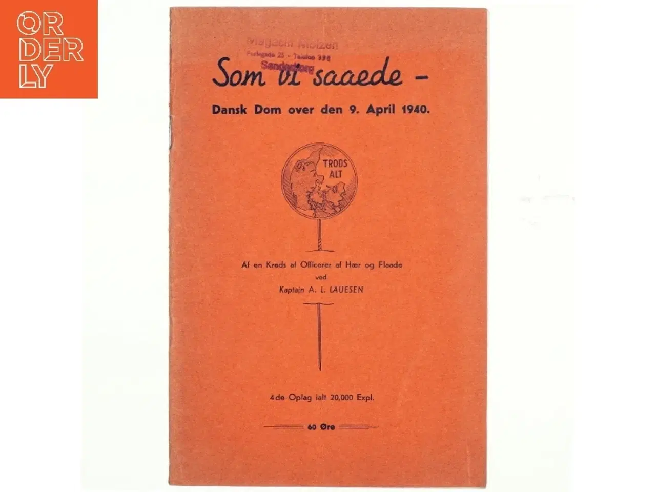 Billede 1 - Kaptajn A.L. Lauesen: Som vi såede