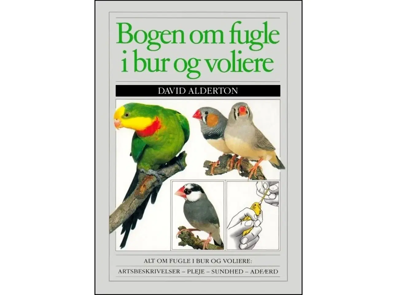 Billede 1 - Bogen om fugle i bur og voliere