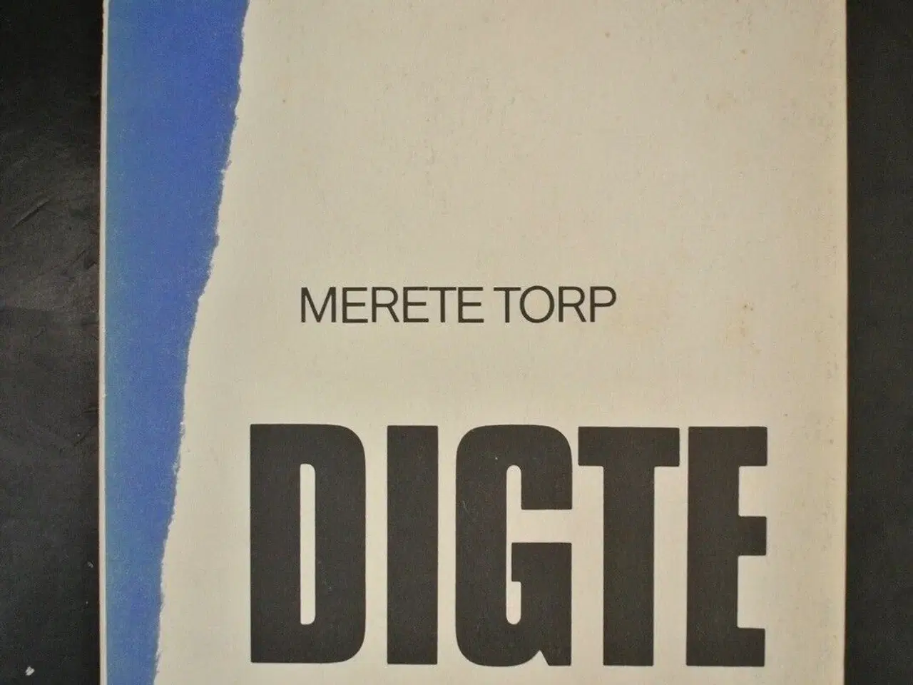 Billede 1 - digte, Af merete torp, genre: digte