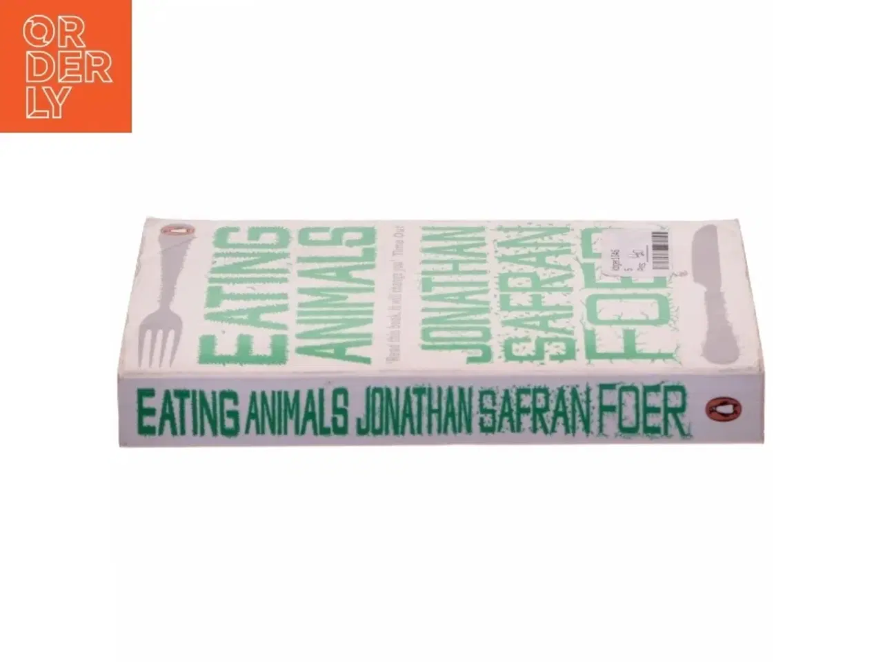 Billede 2 - Eating Animals af Jonathan Safran Foer (Bog)