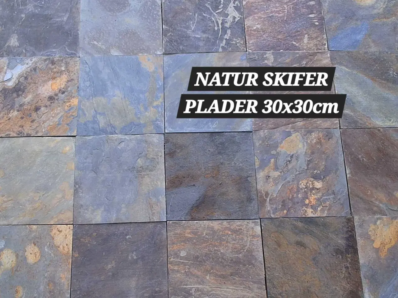 Billede 1 - Natur Skifer. Plader 30x30cm 